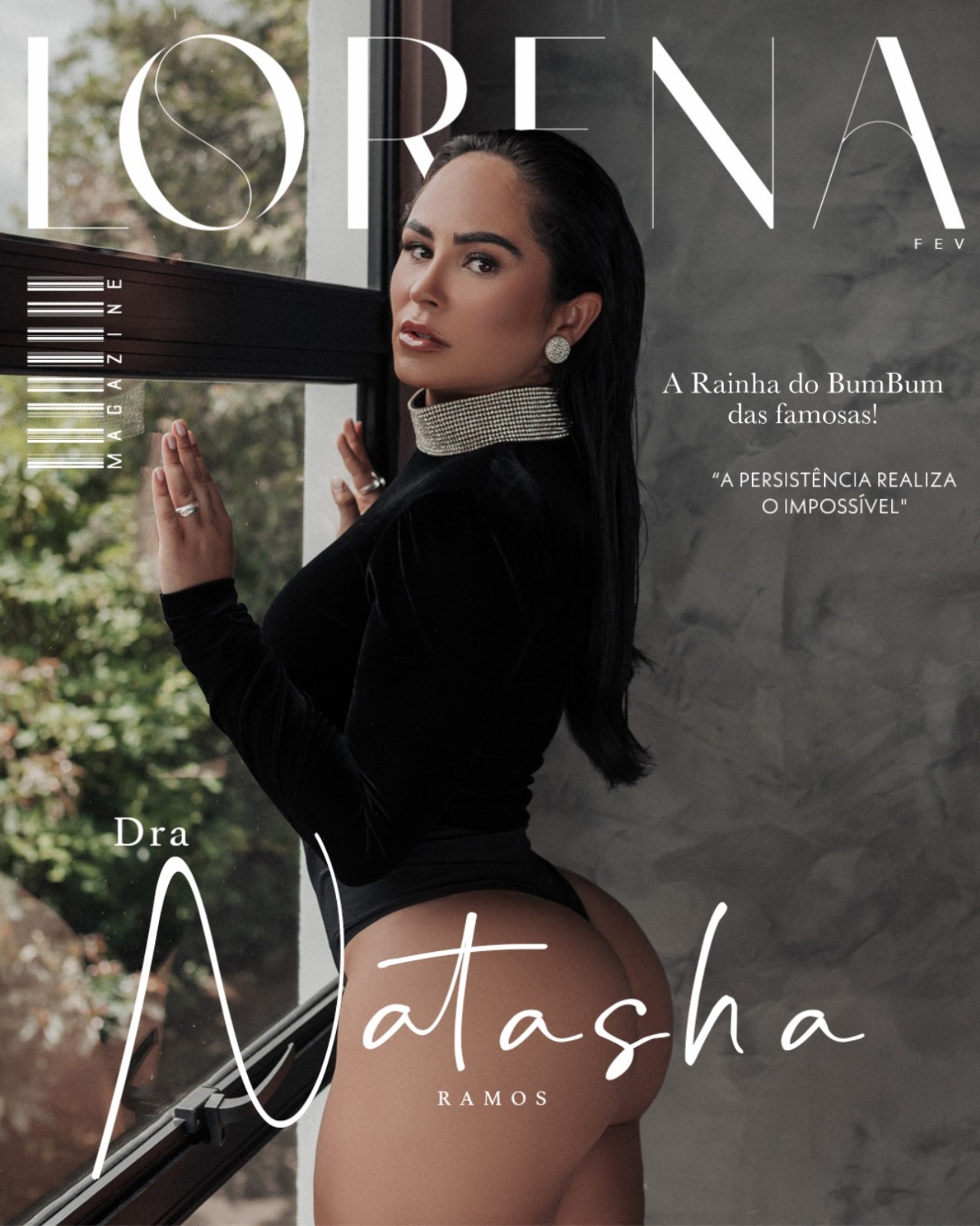 A Rainha do bumbum das famosas, Dra. Natasha Ramos: “A persistência realiza o impossível”