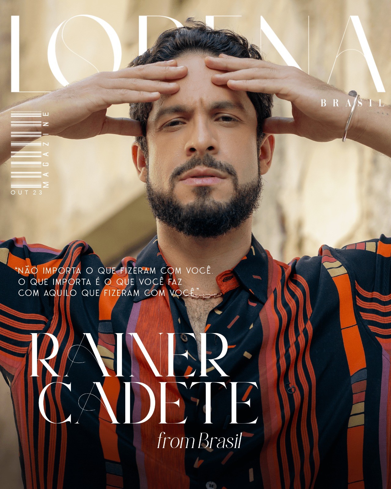 Rainer Cadete: “Não importa o que fizeram com você”