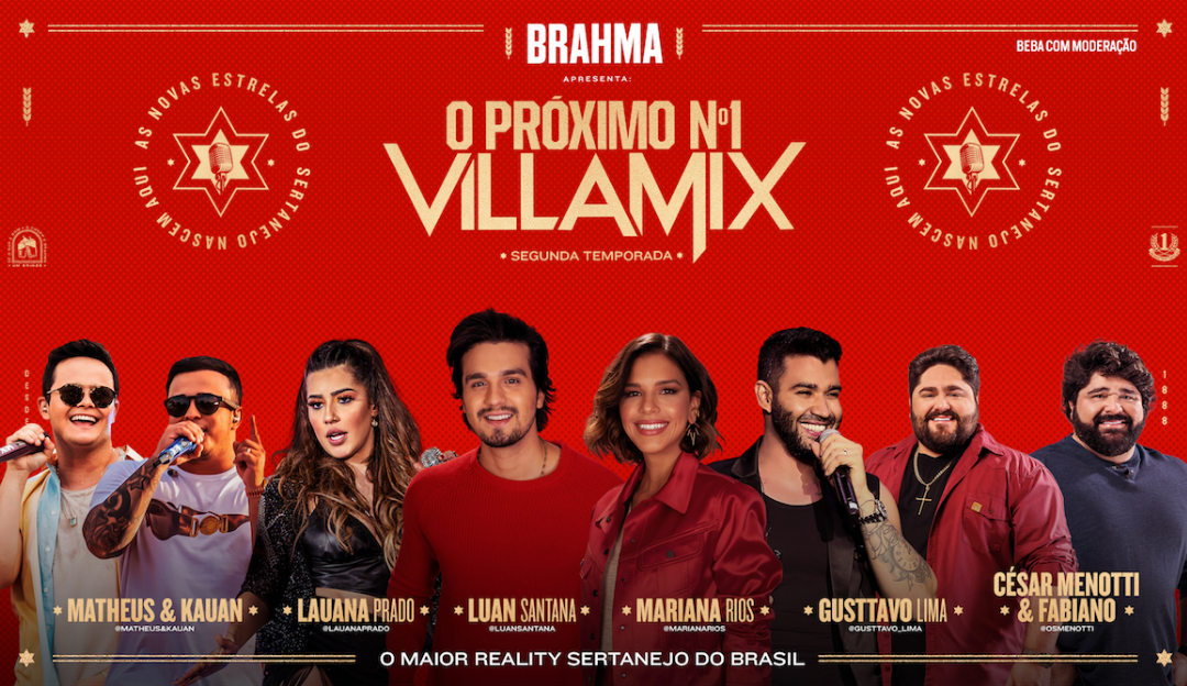 VillaMix e Brahma montam time para segunda temporada do reality show “O Próximo Nº1”