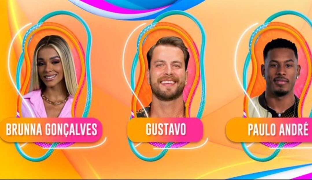 BBB22: Brunna Gonçalves, Gustavo e Paulo André estão no paredão