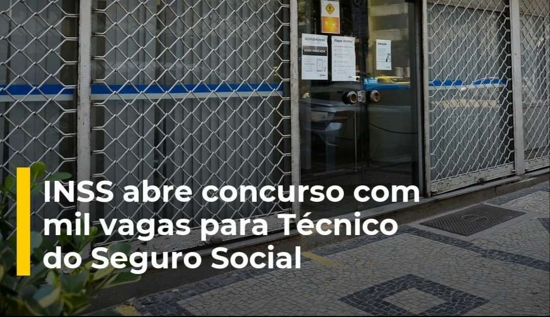 INSS divulga edital de concurso com mil vagas para nível médio