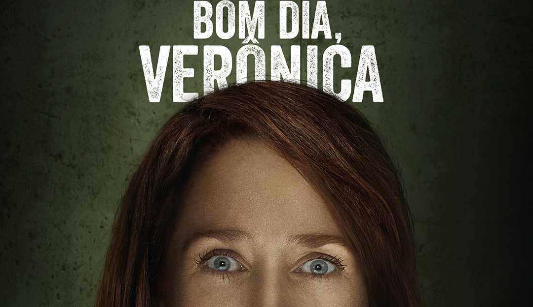 Netflix divulga trailer da série brasileira “Bom Dia, Verônica”