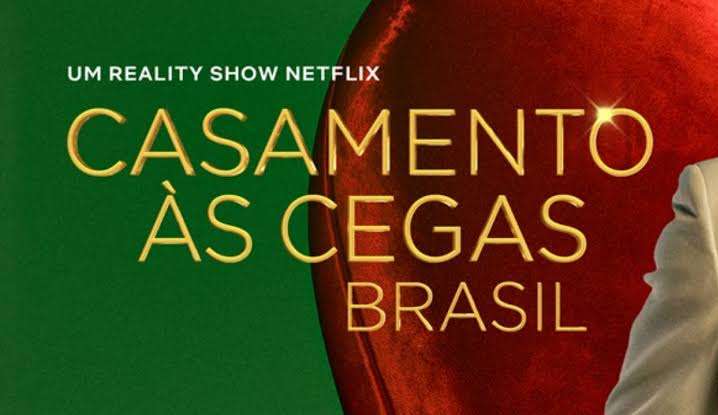 Casamento às Cegas: 3ª temporada entra no catálogo da Netflix