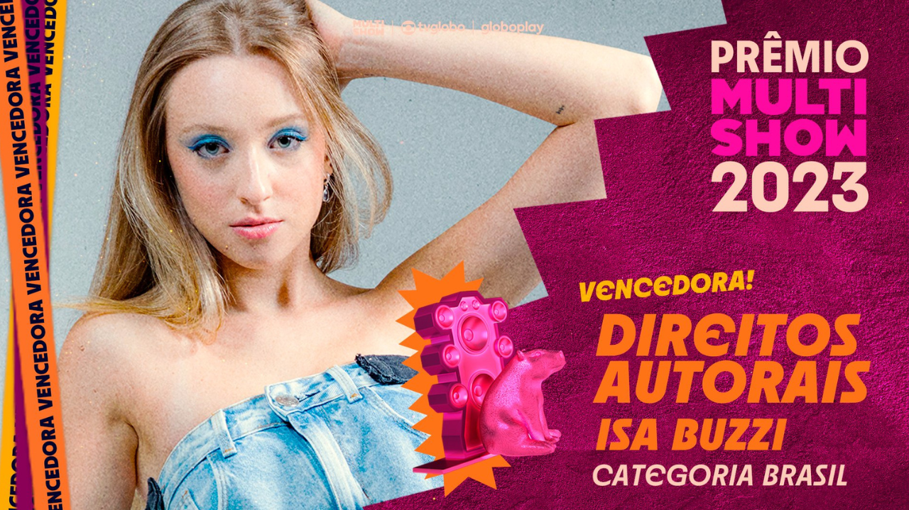 Prêmio Multishow: Isa Buzzi vence a categoria Brasil com “Direitos Autorais”