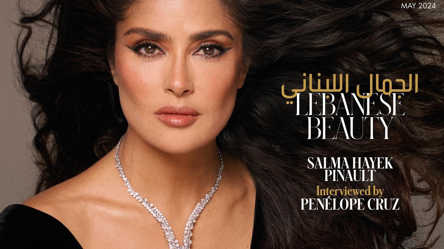 Capa da Vogue Arabia recebe Salma Hayek em entrevista para Penélope Cruz