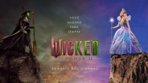 “Wicked: Parte 2” define canções para o Oscar 2026